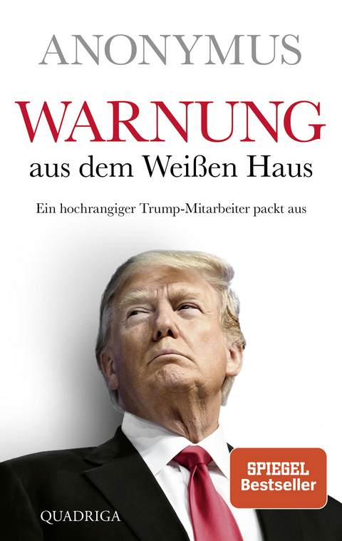 Warnung aus dem Wei&szlig;en Haus -  Anonymus