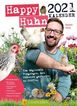 Happy Huhn Kalender 2021 - Robert H&ouml;ck