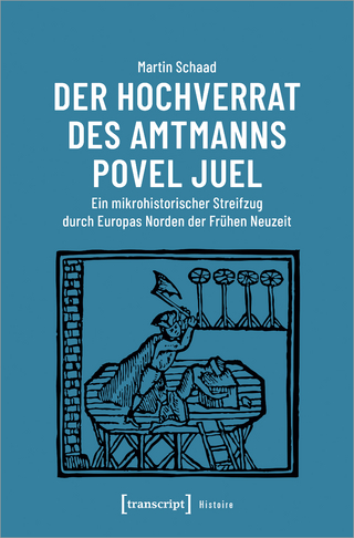 Der Hochverrat des Amtmanns Povel Juel