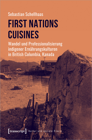 First Nations Cuisines – Wandel und Professionalisierung indigener Ernährungskulturen in British Columbia, Kanada