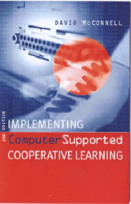 Implementing Computing Supported Cooperative Learning -  David McConnell