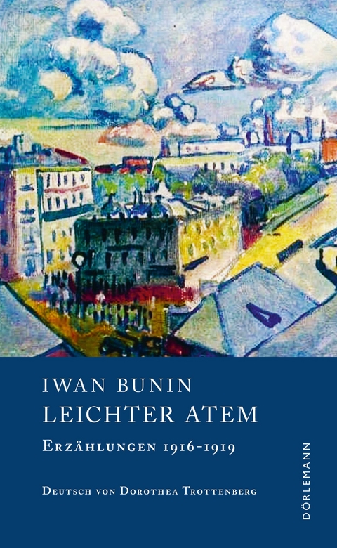 Leichter Atem - Ivan Alekseevič Bunin