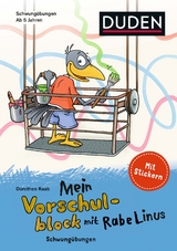 Mein Vorschulblock mit Rabe Linus (1) - Dorothee Raab