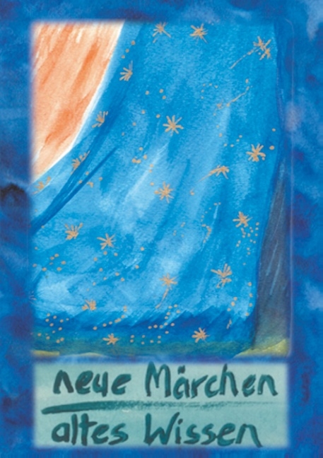 neue M&auml;rchen/altes Wissen - Jutta Vollrath