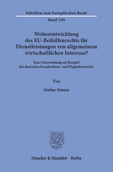 Weiterentwicklung des EU-Beihilfenrechts f&uuml;r Dienstleistungen von allgemeinem wirtschaftlichen Interesse? - Stefan Simon