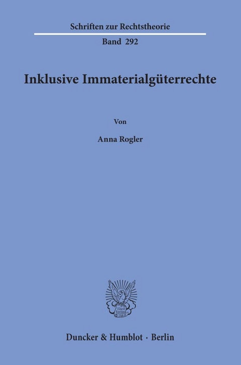 Inklusive Immaterialg&uuml;terrechte. - Anna Rogler