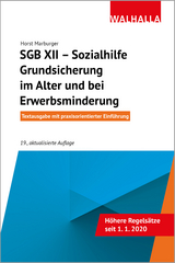 SGB XII - Sozialhilfe: Grundsicherung im Alter und bei Erwerbsminderung - Marburger, Horst