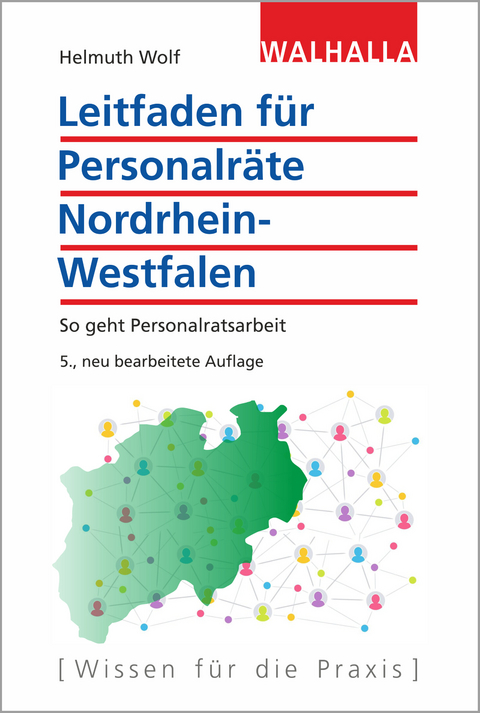 Leitfaden für Personalräte Nordrhein-Westfalen - Helmuth Wolf