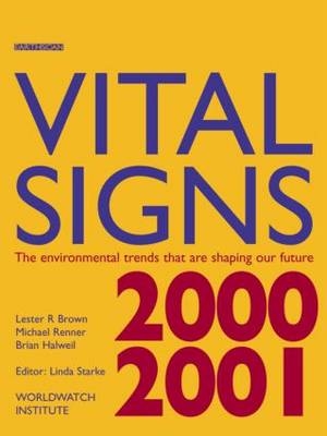 Vital Signs 2000-2001 -  Lester R. Brown,  Brian Halweil,  Michael Renner