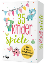 35 Kinderspiele f&uuml;r drinnen, drau&szlig;en und unterwegs - Norbert Golluch