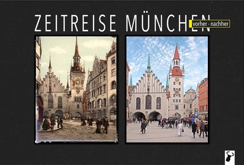 Zeitreise M&uuml;nchen - Martin Arz