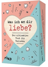 Was ich an dir liebe? &ndash; Der ultimative Test f&uuml;r Verliebte