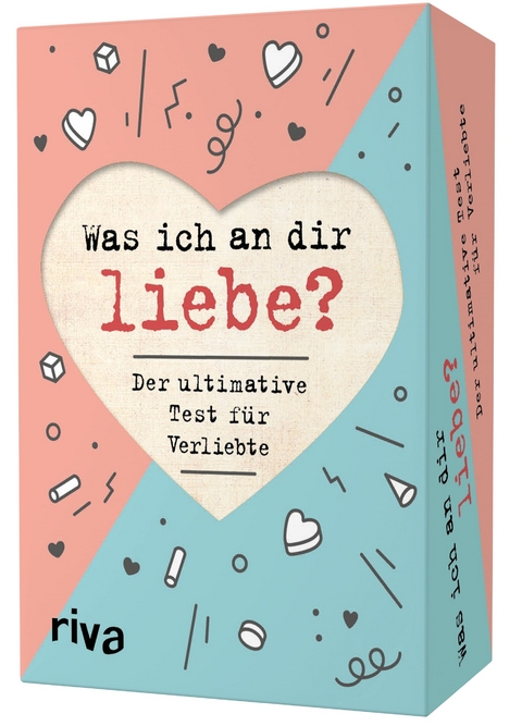 Was ich an dir liebe? &ndash; Der ultimative Test f&uuml;r Verliebte