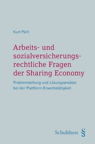 Arbeits- und sozialversicherungsrechtliche Fragen der Sharing Economy