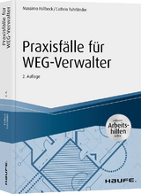 Praxisf&auml;lle f&uuml;r WEG-Verwalter - inkl. Arbeitshilfen online - Massimo F&uuml;llbeck, Cathrin Fuhrl&auml;nder