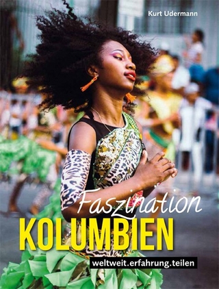 Faszination Kolumbien