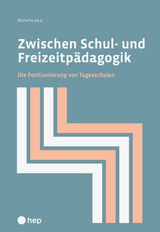 Zwischen Schul- und Freizeitp&auml;dagogik - Michelle Jutzi