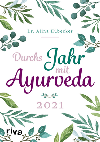 Durchs Jahr mit Ayurveda: Planer 2021
