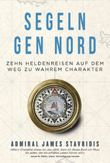 Segeln gen Nord - James Stavridis