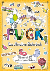 Fuck &ndash; Das ultimative Stickerbuch