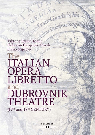 The Italian Opera Libretto and Dubrovnik Theatre (17th and 18th Century)