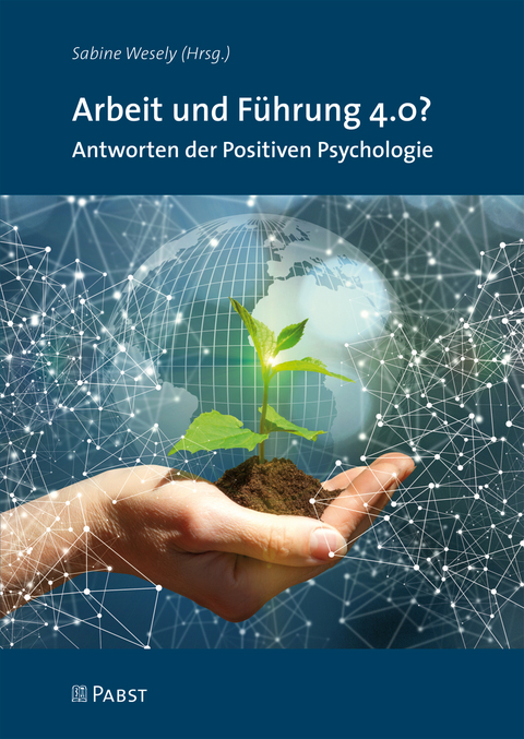 Arbeit und F&uuml;hrung 4.0? - 