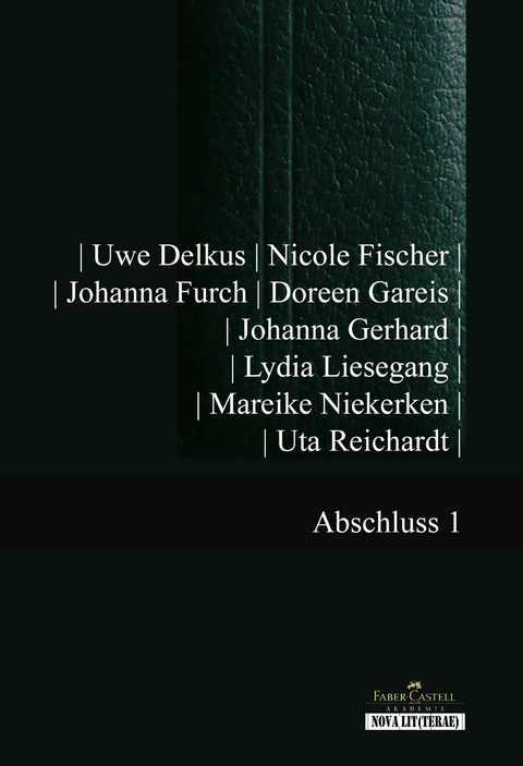 Abschluss 1 - Uwe Delkus, Nicole Fischer, Johanna Furch, Doreen Gareis, Johanna Gerhard, Lydia Liesegang, Mareike Niekerken, Uta Reichardt