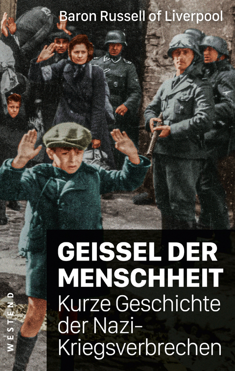 Gei&szlig;el der Menschheit - Lord Russell of Liverpool Russell  Edward