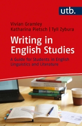 Writing in English Studies - Vivian Gramley, Katharina Pietsch, Tyll Zybura