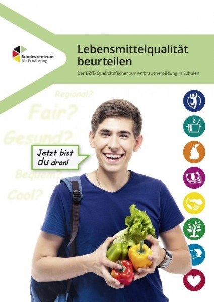 Lebensmittelqualit&auml;t beurteilen - Der Qualit&auml;tsf&auml;cher zur Verbraucherbildung in Schulen - Ingrid Br&uuml;ggemann, Tanja K&ouml;rner