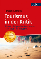 Tourismus in der Kritik - Torsten Kirstges