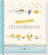 Das Fest meiner Erstkommunion - Vera L&ouml;rks