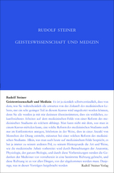 Geisteswissenschaft und Medizin (erster Ärztekurs) - Steiner, Rudolf; Leubin, Andrea; Streit, Eva-Gabriele