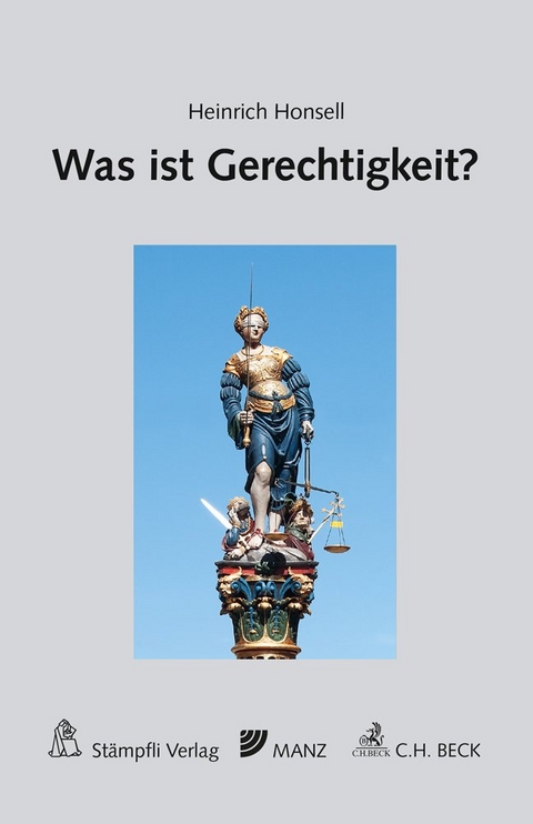 Was ist Gerechtigkeit? - Heinrich Honsell