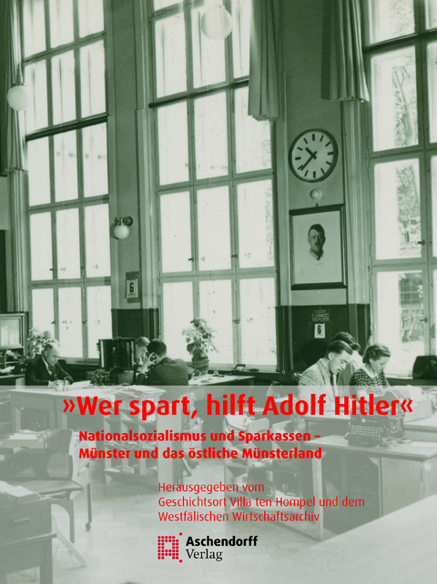 &raquo;Wer spart, hilft Adolf Hitler&laquo;