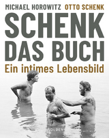 Schenk. Das Buch - Michael Horowitz, Otto Schenk