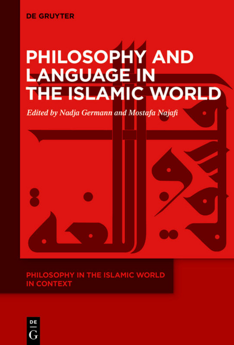 Philosophy and Language in the Islamic World - 
