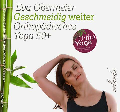 Geschmeidig weiter - Eva Obermeier