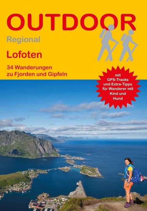 Lofoten 34 Wanderungen zu Fjorden und Gipfeln - Markus Meier, Janina Meier