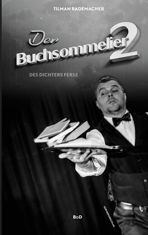 Der Buchsommelier 2 - Tilman Rademacher