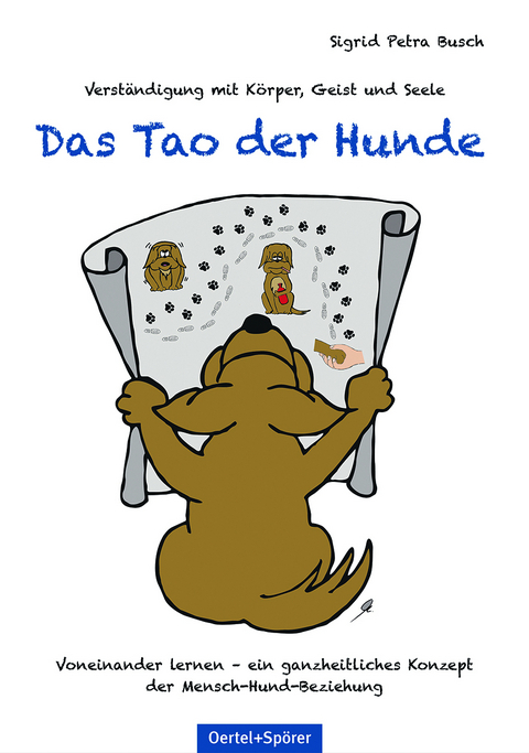 Das Tao der Hunde - Sigrid Petra Busch