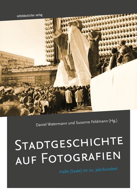 Stadtgeschichte auf Fotografien - 