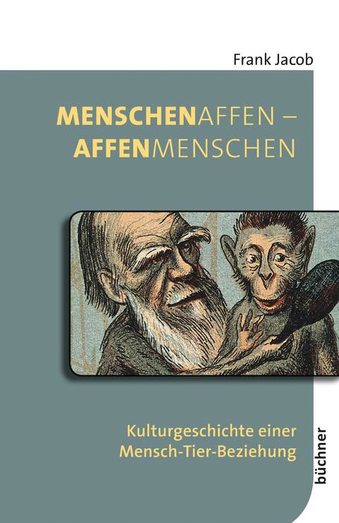 MenschenAffen &ndash; AffenMenschen - Frank Jacob