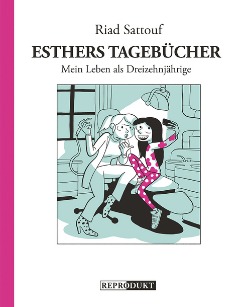 Esthers Tageb&uuml;cher 4 - Riad Sattouf