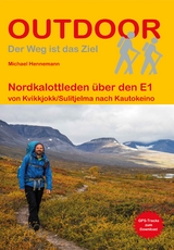 Nordkalottleden &uuml;ber den E1 - Michael Hennemann