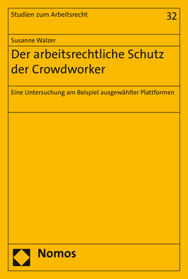 Der arbeitsrechtliche Schutz der Crowdworker