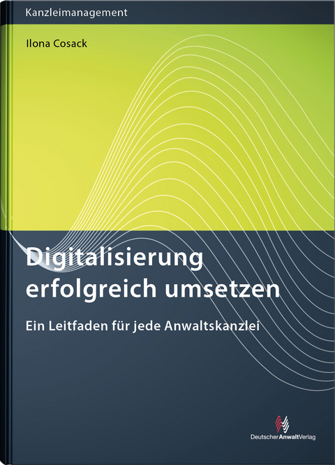 Digitalisierung erfolgreich umsetzen - Ilona Cosack