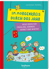 Im Morgenkreis durch das Jahr - Lena Buchmann