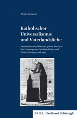 Katholischer Universalismus und Vaterlandsliebe - Thies Schulze