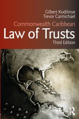 Commonwealth Caribbean Law of Trusts -  Trevor Carmichael,  Gilbert Kodilinye